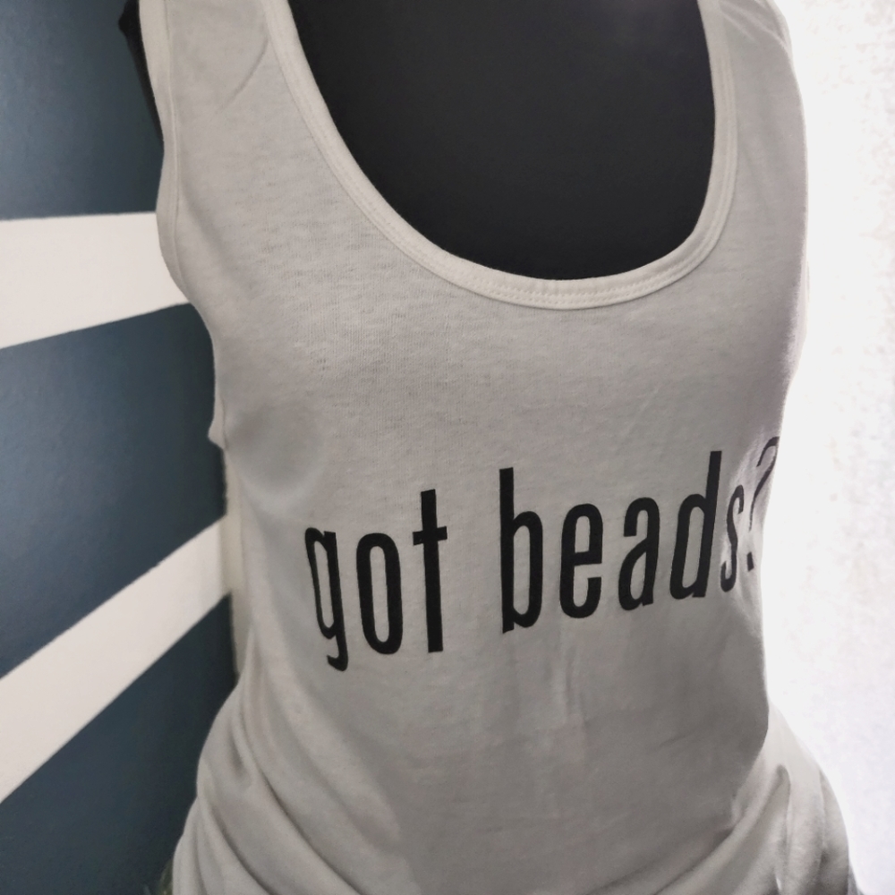 got beads? Tank Top T Shirt